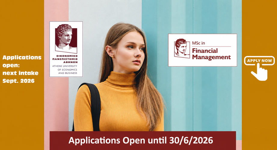 Γιατί να επιλέξεις το "MSc in Financial Management" του Οικονομικού Πανεπιστημίου Αθηνών