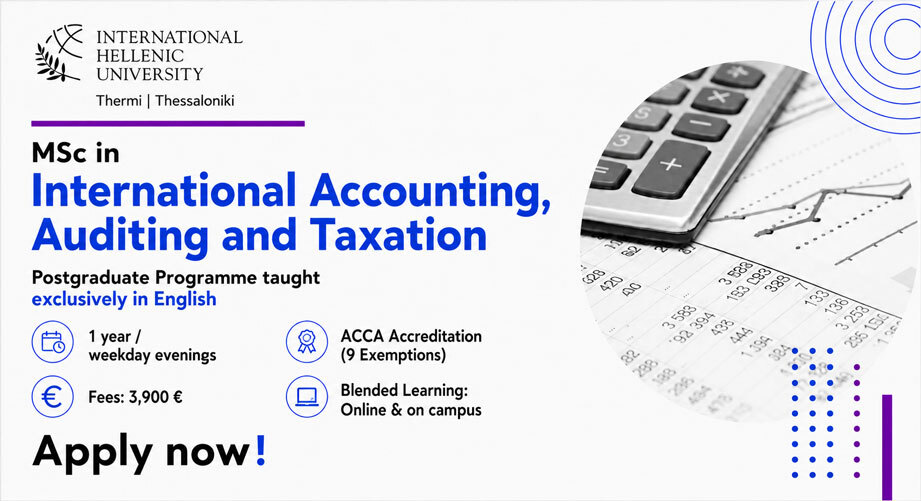 MSc in International Accounting, Auditing and Taxation | Διεθνές Πανεπιστήμιο της Ελλάδος