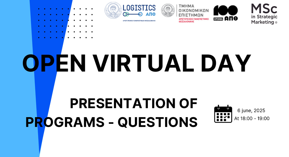 Open Virtual Day για τα αγγλόφωνα ΠΜΣ «Strategic Marketing» και «Logistics and Supply Chain Management» του ΑΠΘ