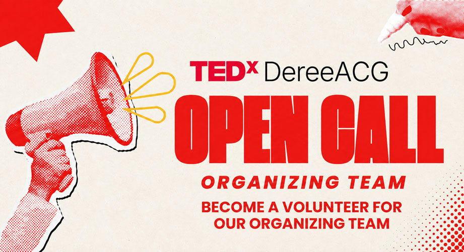 TEDxDereeACG: Οι Αιτήσεις Μόλις Άνοιξαν