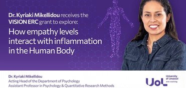 Η Δρ Κυριακή Μικελλίδου λαμβάνει την επιχορήγηση VISION ERC για να διερευνήσει πώς τα επίπεδα ενσυναίσθησης αλληλεπιδρούν με τη φλεγμονή στο ανθρώπινο σώμα.